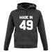 Made In '49 unisex hoodie