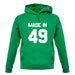 Made In '49 unisex hoodie