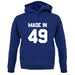 Made In '49 unisex hoodie