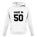 Made In '50 unisex hoodie