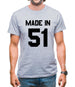 Made In '51 Mens T-Shirt