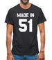 Made In '51 Mens T-Shirt