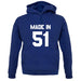 Made In '51 unisex hoodie