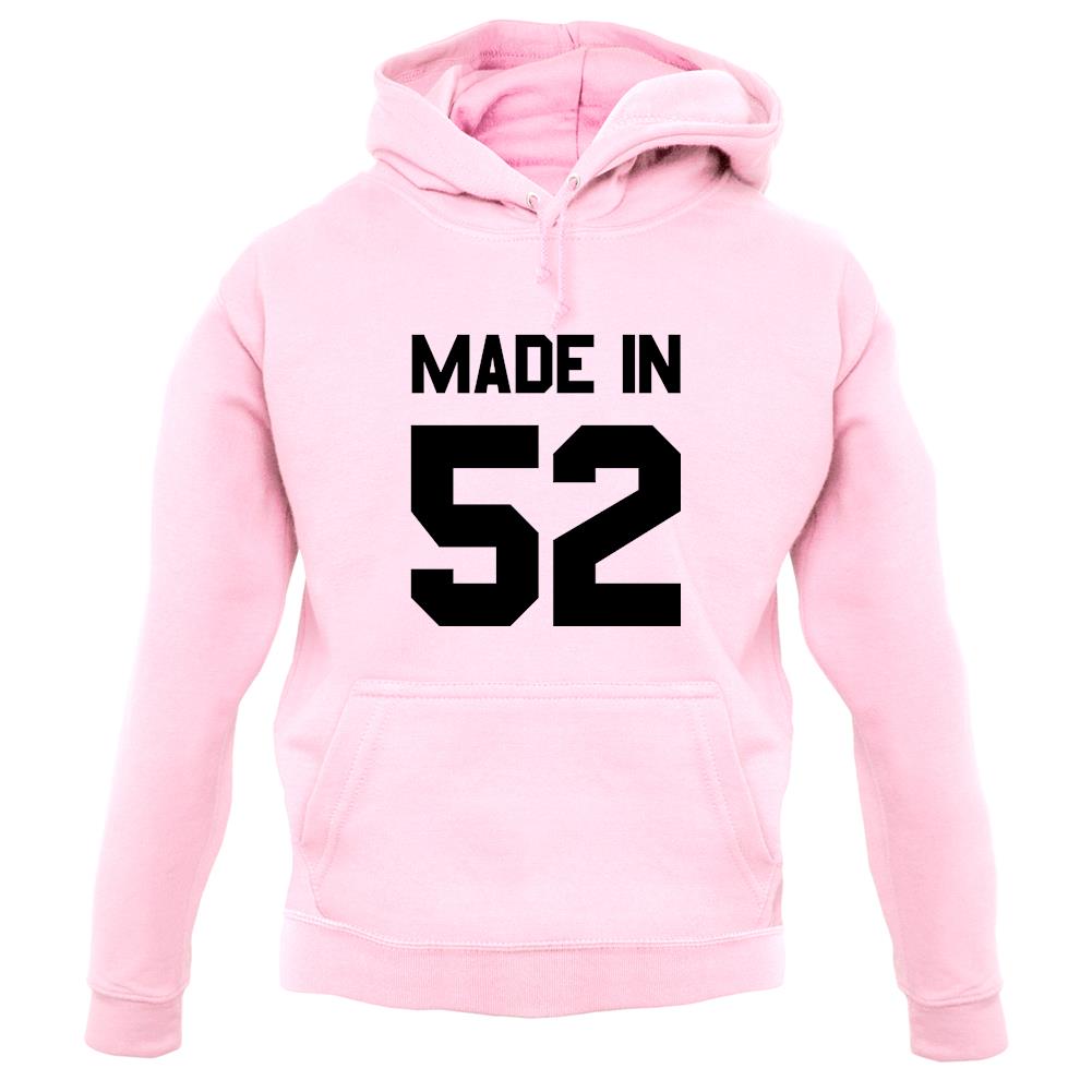 Made In '52 unisex hoodie