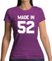 Made In '52 Womens T-Shirt