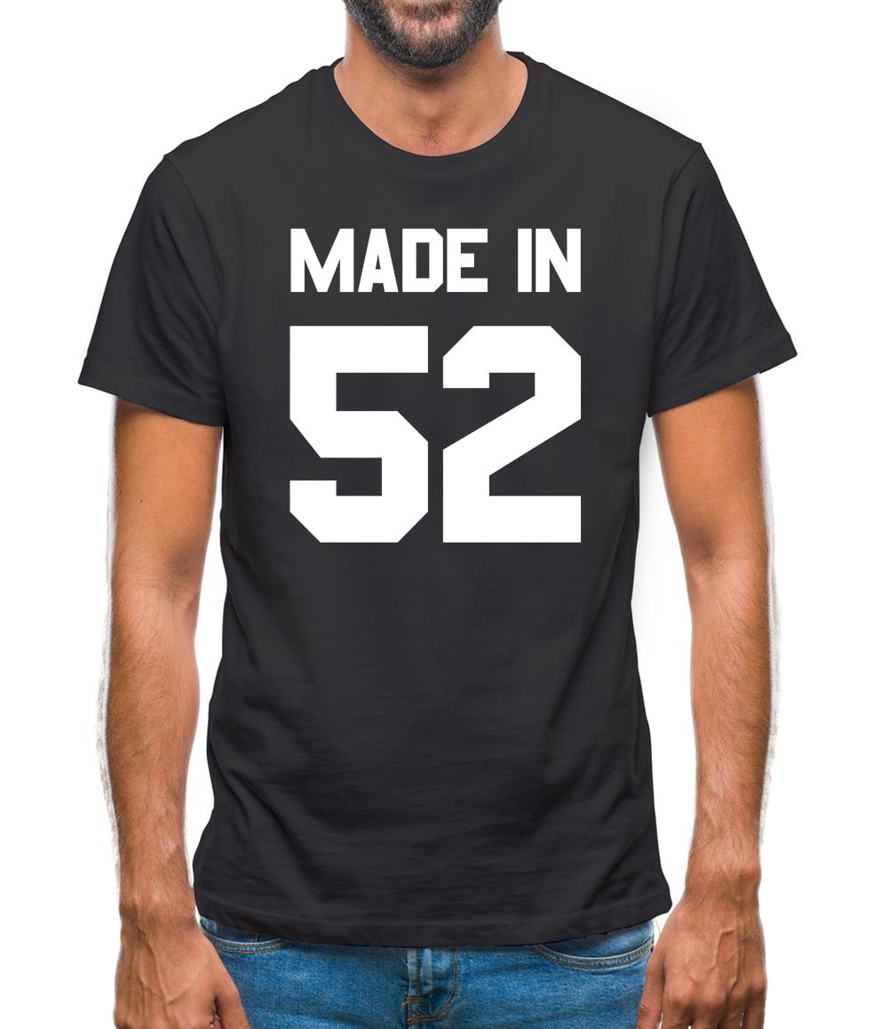 Made In '52 Mens T-Shirt