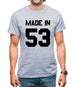 Made In '53 Mens T-Shirt
