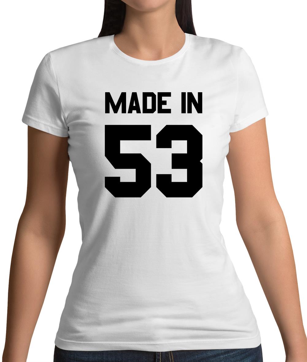 Made In '53 Womens T-Shirt