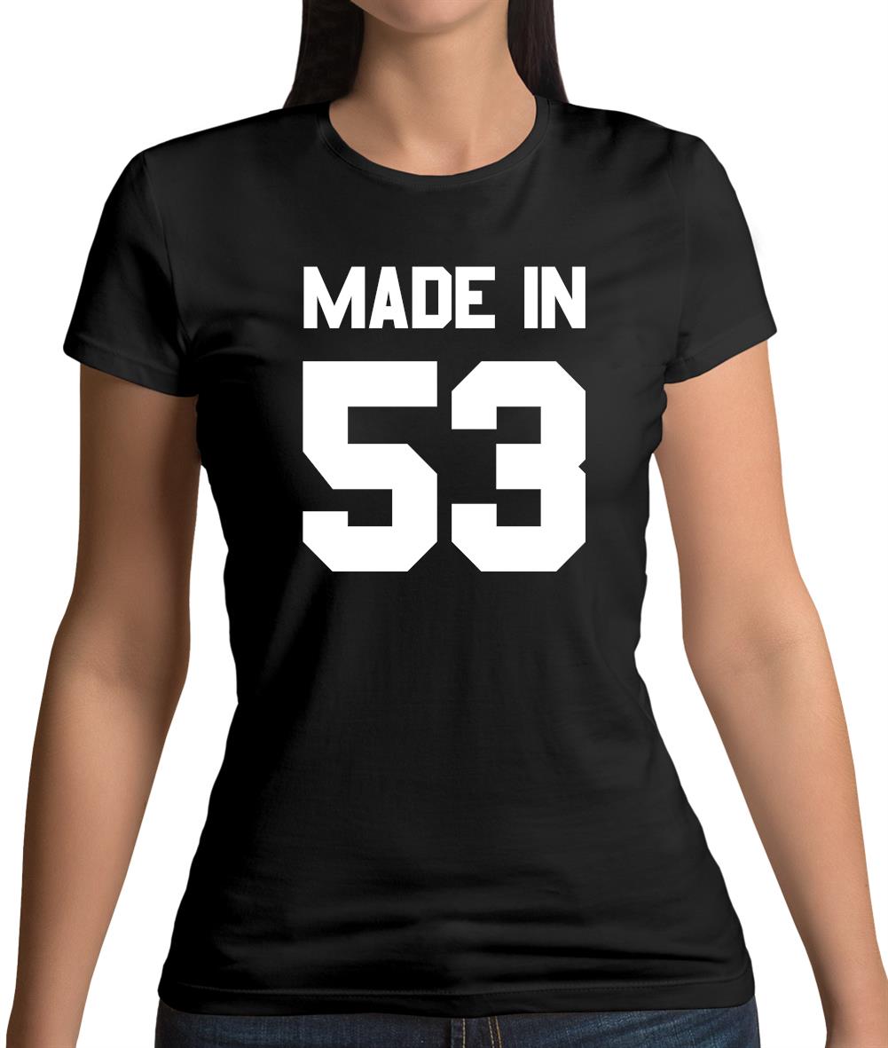 Made In '53 Womens T-Shirt