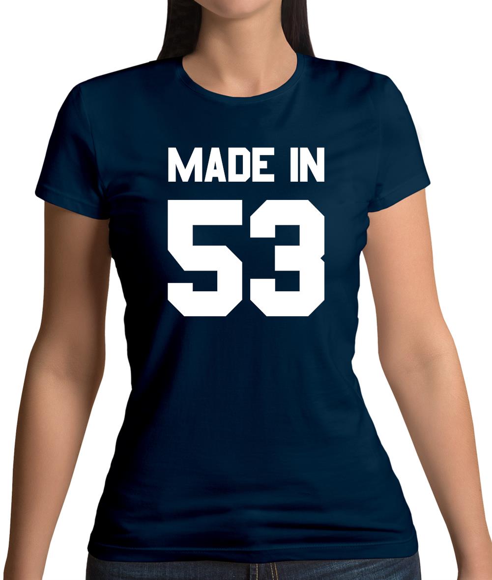 Made In '53 Womens T-Shirt