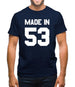 Made In '53 Mens T-Shirt