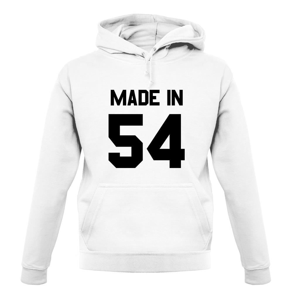Made In '54 unisex hoodie