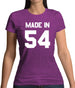 Made In '54 Womens T-Shirt