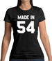 Made In '54 Womens T-Shirt