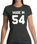 Made In '54 Womens T-Shirt