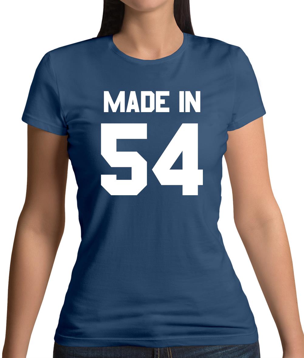 Made In '54 Womens T-Shirt