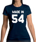 Made In '54 Womens T-Shirt