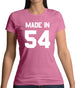 Made In '54 Womens T-Shirt