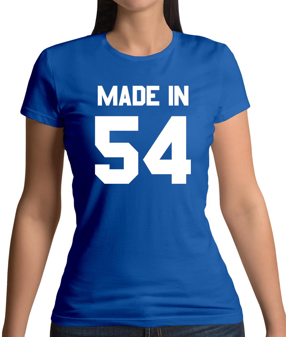 Made In '54 Womens T-Shirt