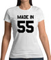 Made In '55 Womens T-Shirt