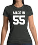 Made In '55 Womens T-Shirt