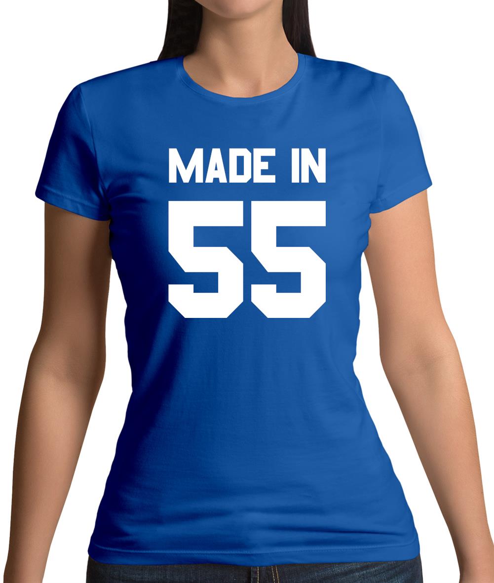 Made In '55 Womens T-Shirt