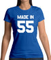 Made In '55 Womens T-Shirt