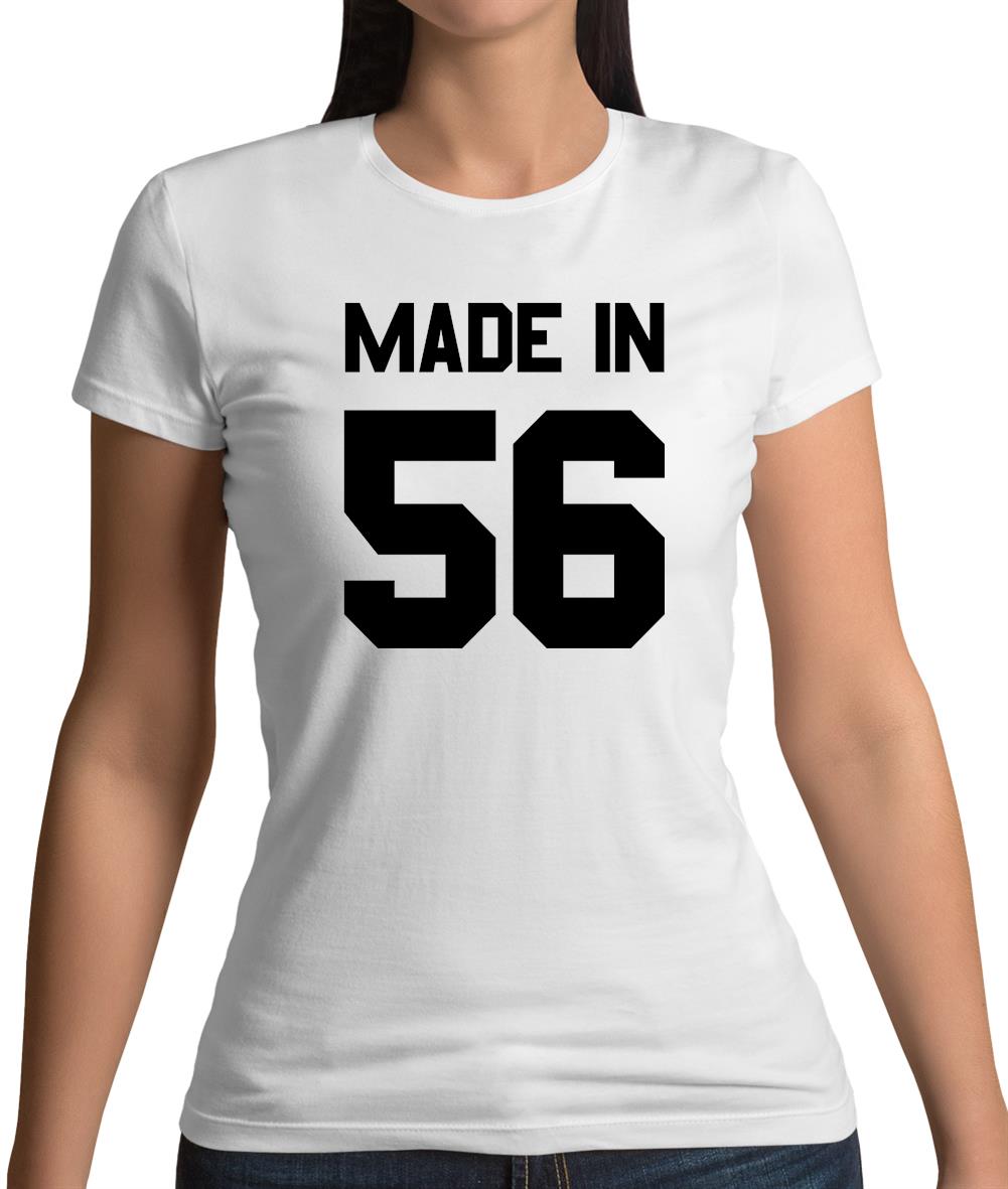 Made In '56 Womens T-Shirt