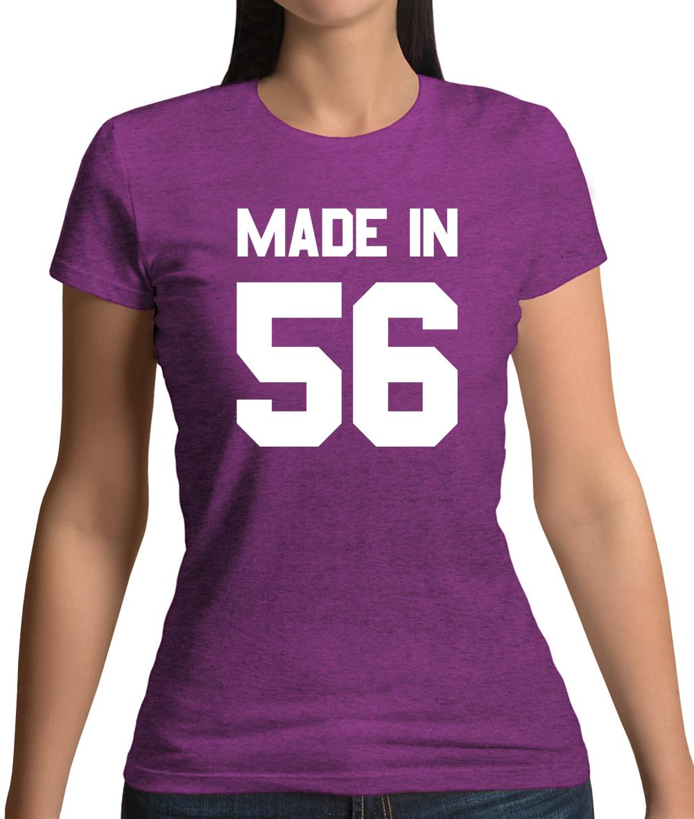 Made In '56 Womens T-Shirt