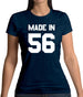 Made In '56 Womens T-Shirt