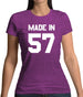 Made In '57 Womens T-Shirt