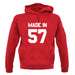 Made In '57 unisex hoodie