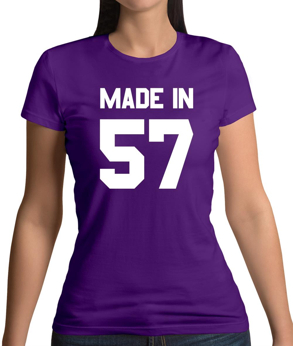 Made In '57 Womens T-Shirt