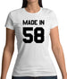 Made In '58 Womens T-Shirt