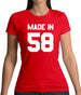 Made In '58 Womens T-Shirt