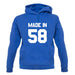 Made In '58 unisex hoodie