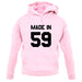 Made In '59 unisex hoodie