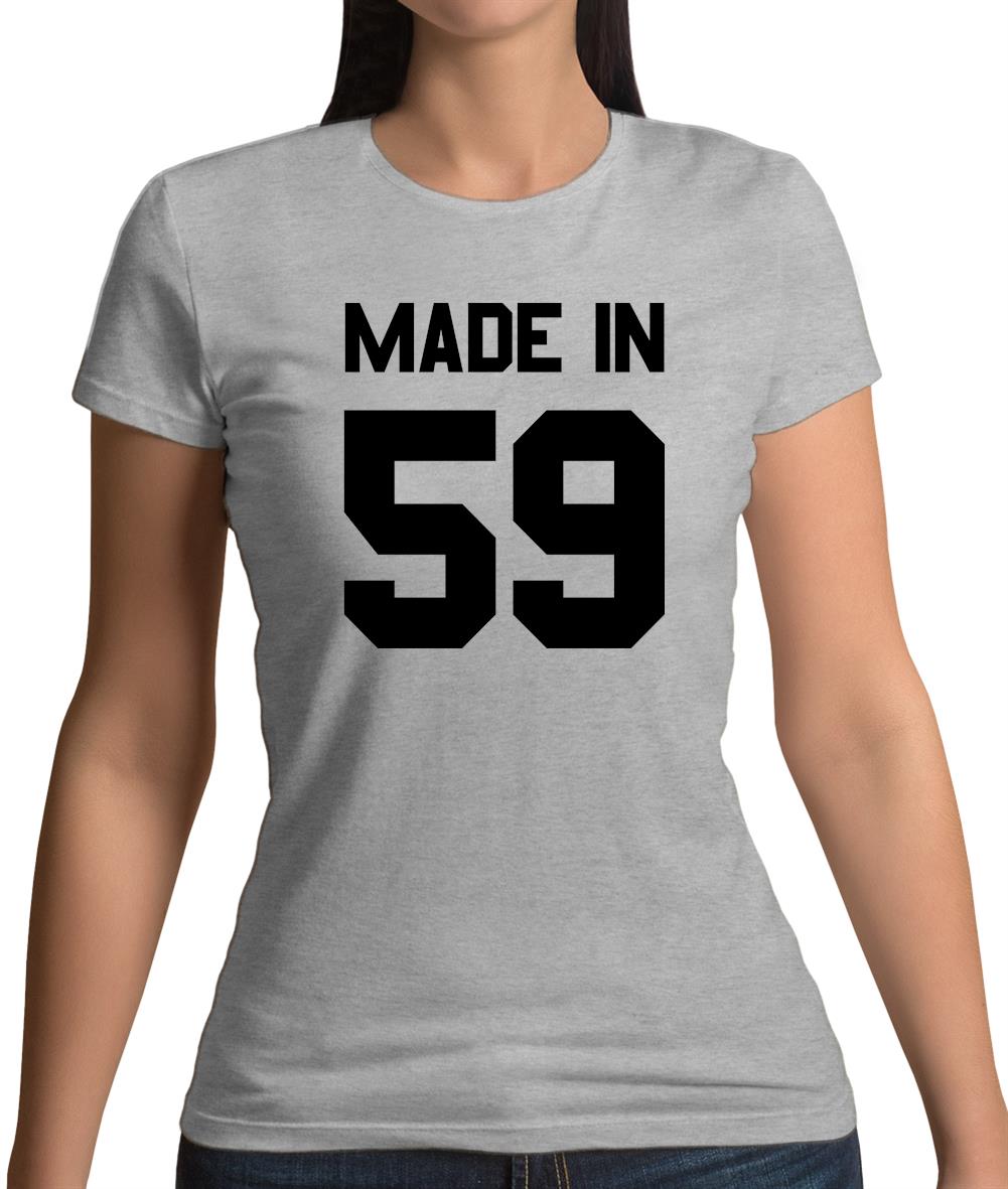 Made In '59 Womens T-Shirt