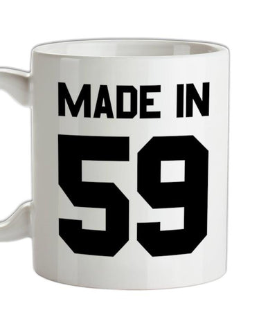 Made In '59 Ceramic Mug