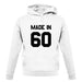 Made In '60 unisex hoodie