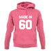 Made In '60 unisex hoodie