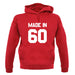 Made In '60 unisex hoodie