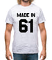 Made In '61 Mens T-Shirt