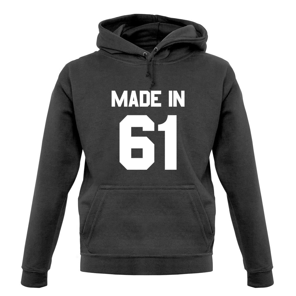 Made In '61 unisex hoodie