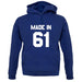 Made In '61 unisex hoodie