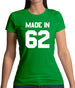 Made In '62 Womens T-Shirt