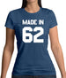 Made In '62 Womens T-Shirt