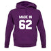 Made In '62 unisex hoodie