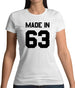 Made In '63 Womens T-Shirt