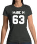 Made In '63 Womens T-Shirt